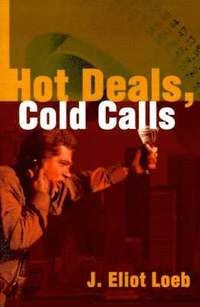 bokomslag Hot Deals, Cold Calls