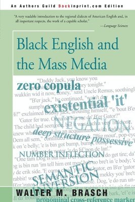 Walter M Brasch, Walter M. Brasch - Black English and the Mass Media, Häftad