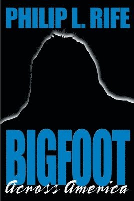 Bigfoot Across America 1