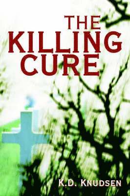 The Killing Cure 1