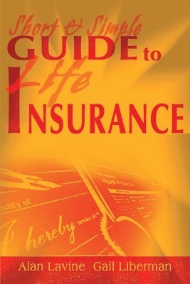 Short and Simple Guide to Life Insurance 1