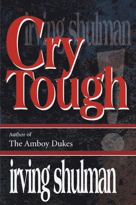 Cry Tough 1