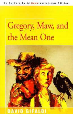 Gregory, Maw, and the Mean One 1