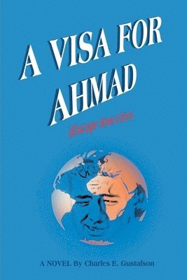 bokomslag A Visa for Ahmad