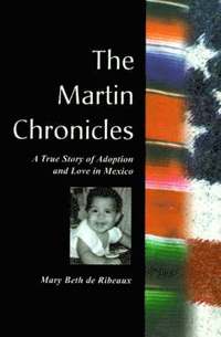 bokomslag The Martin Chronicles