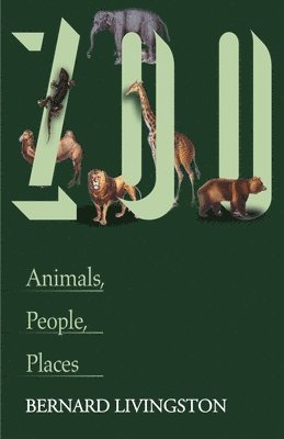 Zoo: Animals, People, Places 1