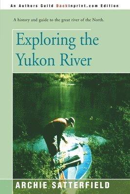 Exploring the Yukon River 1