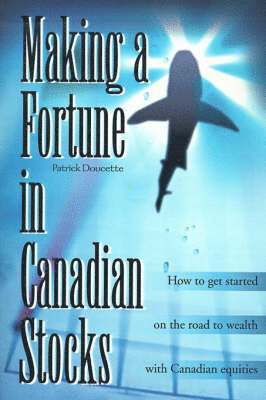 Making a Fortune in Canadian Stocks 1