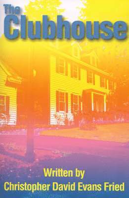 Christopher David Evans Fried - Clubhouse, Häftad