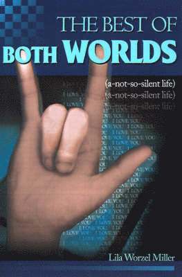 Lila Worzel Miller - Best of Both Worlds, Häftad