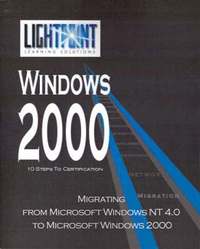 bokomslag Migrating from Microsoft Windows NT 4.0 to Microsoft Windows 2000