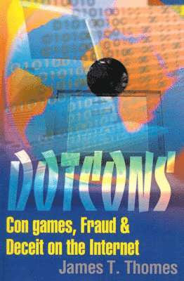 James T Thomes, James T. Thomes - Dotcons, Häftad