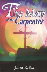 bokomslag The Map of the Carpenter