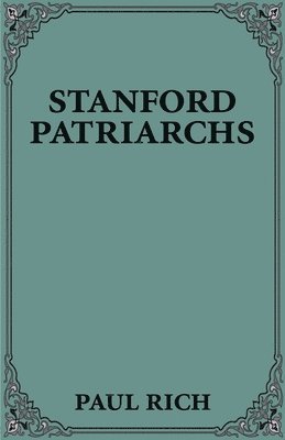 Paul Rich - Stanford Patriarchs, Häftad