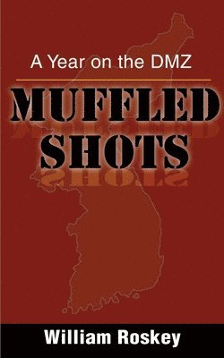 bokomslag Muffled Shots