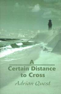 bokomslag A Certain Distance to Cross