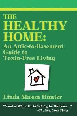 Linda Mason Hunter - Healthy Home, Häftad