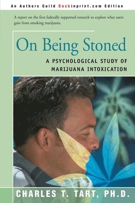 Charles T Tart, Charles T. Tart - On Being Stoned, Häftad
