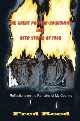 The Great Possum-Squashing and Beer Storm of 1962 1