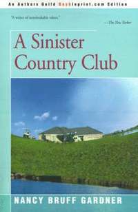 bokomslag A Sinister Country Club