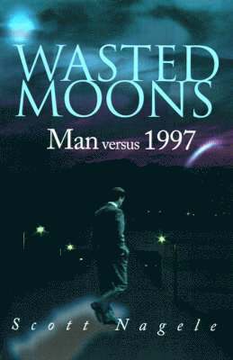 Wasted Moons 1