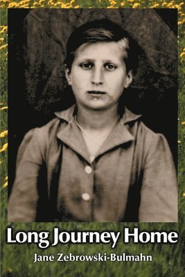 Jane Zebrowski-Blumahn - Long Journey Home, Häftad