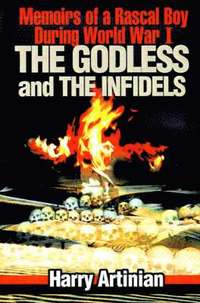 bokomslag The Godless and the Infidels