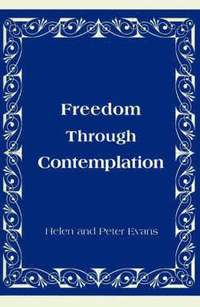 bokomslag Freedom Through Contemplation