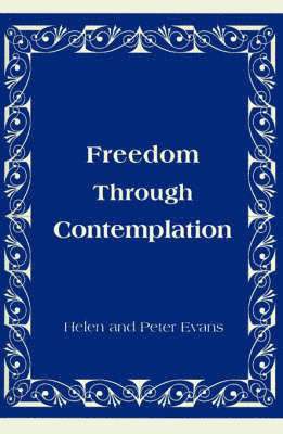 Freedom Through Contemplation 1