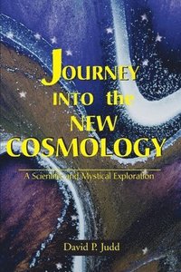 bokomslag Journey Into the New Cosmology