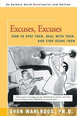 Excuses, Excuses 1