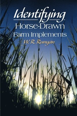 bokomslag Identifying Horse-Drawn Farm Implements