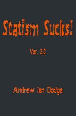 bokomslag Statism Sucks!
