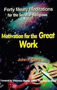 bokomslag Motivation for the Great Work