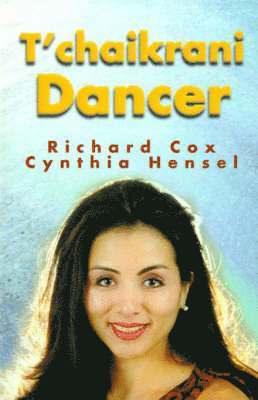 Richard Cox, Cynthia Hensel - T'Chaikrani Dancer, Häftad