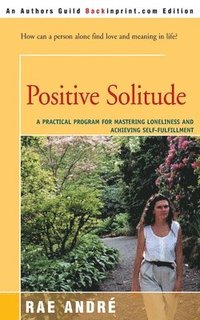 bokomslag Positive Solitude