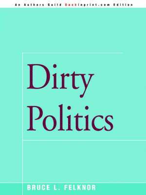 Dirty Politics 1