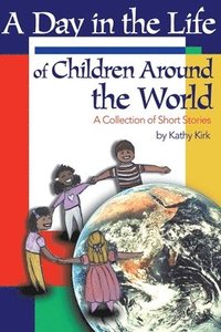 bokomslag Day in the Life of Children Around the World