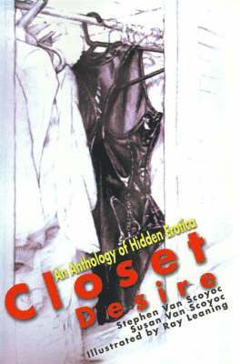 Stephen Van Scoyoc, Susan Van Scoyoc, Stephen van Scoyoc, Susan Van Scoyoc - Closet Desire, Häftad