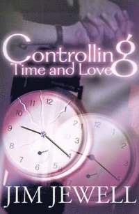 bokomslag Controlling Time and Love