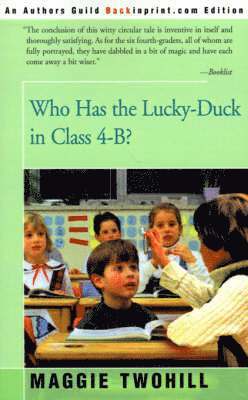 Who Has the Lucky-Duck in Class 4-B? 1