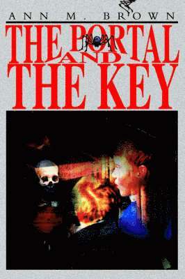 Ann M Brown, Ann M. Brown - Portal and the Key, Häftad