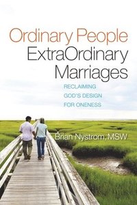 bokomslag Ordinary People, ExtraOrdinary Marriages
