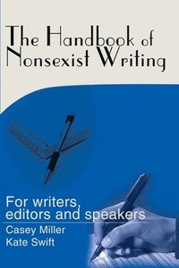 bokomslag The Handbook of Nonsexist Writing