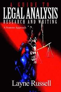 bokomslag Guide to Legal Analysis, Research and Writing