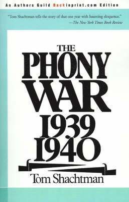 Tom Shachtman - Phony War 1939-1940, Häftad