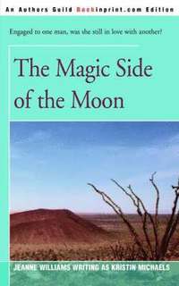 bokomslag The Magic Side of the Moon