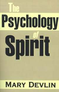 bokomslag The Psychology of Spirit