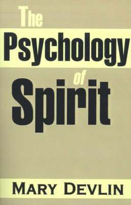 The Psychology of Spirit 1