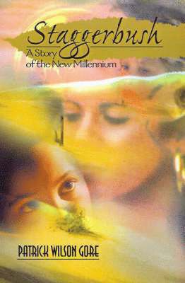 Patrick Wilson Gore - Staggerbush, Häftad